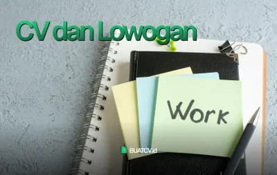 Cara Menyesuaikan CV dengan Lowongan Kerja yang Dilamar