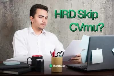 Kesalahan Umum Saat Bikin CV yang Bikin HRD Langsung Skip
